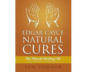 Sam Sommer Edgar Cayce Natural Cures (Tascabile)