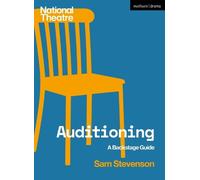 Sam Stevenson Auditioning (Tascabile) National Theatre Backstage Guides
