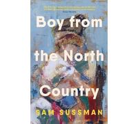 Sam Sussman Boy from the North Country (Tascabile)