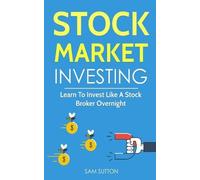 Sam Sutton Stock Market Investing (Tascabile)