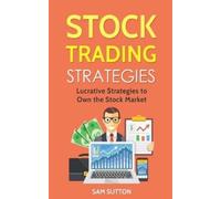 Sam Sutton Stock Trading Strategies (Tascabile)