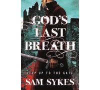 Sam Sykes God's Last Breath (Tascabile) Bring Down Heaven