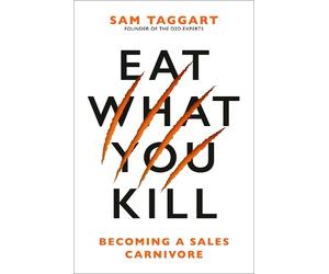 Sam Taggart Eat What You Kill (Copertina rigida)