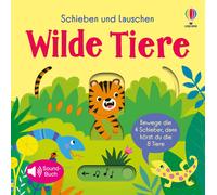 Sam Taplin Aili Schieben und Lauschen: Wilde Tiere: 4 Schiebe (Copertina rigida)