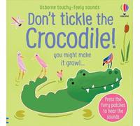 Sam Taplin Don't Tickle the Crocodile (Libro di cartone)