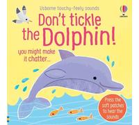 Sam Taplin Don't Tickle the Dolphin (Libro di cartone)