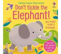 Sam Taplin Don't Tickle the Elephant (Libro di cartone)