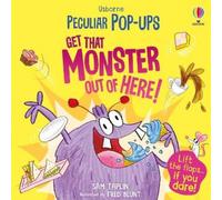 Sam Taplin Get That Monster Out Of Here (Libro di cartone) Peculiar Pop-Ups