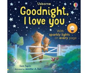 Sam Taplin Goodnight, I Love You (Libro di cartone) Twinkly Twinkly