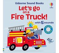 Sam Taplin Let's go on a Fire Truck (Libro di cartone) Let's Go Sounds