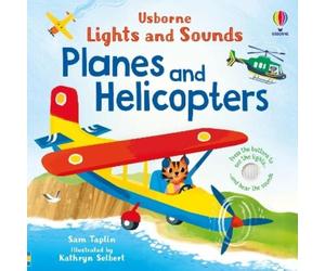 Sam Taplin Lights and Sounds Planes and Helicopters (Libro di cartone)