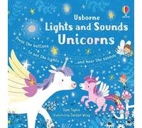 Sam Taplin Jordan Wray Lights and Sounds Unicorns (Libro di cartone)
