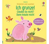 Sam Taplin Streicheln und Lauschen: Ich grunze Glaubst du ni (Copertina rigida)