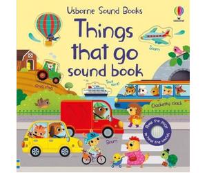 Sam Taplin Things That Go Sound Book (Libro di cartone) Sound Books
