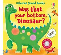 Sam Taplin Was That Your Bottom, Dinosaur? (Libro di cartone) Sound Books