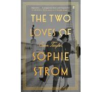 Sam Taylor The Two Loves of Sophie Strom (Copertina rigida)