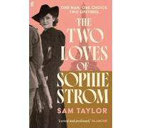 Sam Taylor The Two Loves of Sophie Strom (Tascabile)