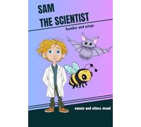 Sam the Scientist: Bumble and Wings