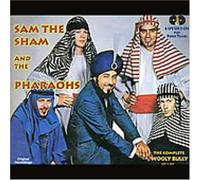 Sam The Sham & The Pharaohs - Complete Wooly Bully Years 1963-1968