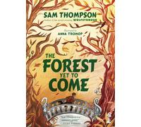Sam Thompson The Forest Yet to Come (Tascabile) Wolfstongue Saga