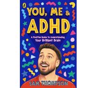 Sam Thompson You, Me & ADHD (Tascabile)