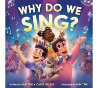 Sam Tsui Casey Breves Why Do We Sing? (Copertina rigida)