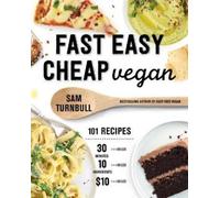 Sam Turnbull Fast Easy Cheap Vegan (Tascabile)