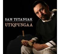 Sam Tutanuak - Utiqpungaa (Eskimo, Inuit music)
