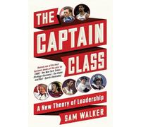 Sam Walker The Captain Class (Tascabile)