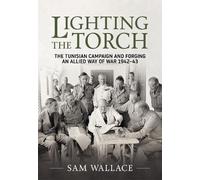 Sam Wallace Lighting the Torch (Copertina rigida)
