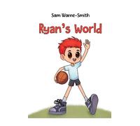 Sam Warne-Smith Ryan’s World (Tascabile)