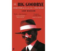 Sam Wasson The Big Goodbye (Tascabile)