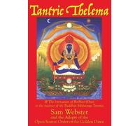 Sam Webster Webster, Sam Tantric Thelema (Copertina rigida)