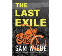 Sam Wiebe The Last Exile (Tascabile) Wakeland