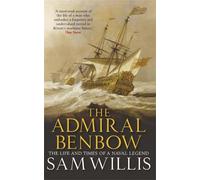 Sam Willis The Admiral Benbow (Tascabile) Hearts of Oak Trilogy
