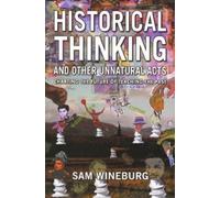 Sam Wineburg Historical Thinking (Tascabile) Critical Perspectives On The P