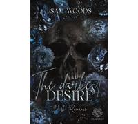 Sam Woods The darkest Desire (Dark Romance) Band 2 (Tijuana-Reihe) (Tascabile)