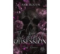 Sam Woods The deepest Obsession: (Dark Romance) (Tijuana-Reihe) (Tascabile)