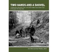 Sam Wotipka Jack Hartt Two Hands and a Shovel (Tascabile)