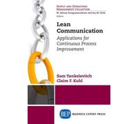 Sam Yankelevitch Claire F. Kuhl Lean Communication (Tascabile)