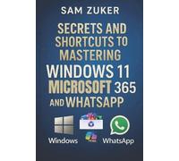 Sam Zuker Secrets and Shortcuts to Mastering Windows 11, Microsoft 3 (Tascabile)