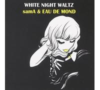 Sama & Eau De Mondo - Byakuya No Waltz