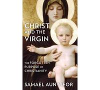 Samael Aun Weor Christ the Virgin (Tascabile)