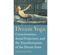 Samael Aun Weor Dream Yoga (Tascabile)