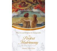 Samael Aun Weor The Perfect Matrimony (Tascabile)