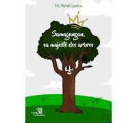 Samagangan, sa majesté des arbres