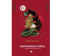 Samandar e Gibal. In viaggio con Dante. Destinazione: Tunisi