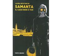 Samanta il caso non è tuo