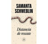 Samanta Schweblin Distancia de rescate / Fever Dream (Tascabile)