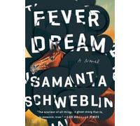 Samanta Schweblin Fever Dream (Tascabile)